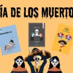 Celebrare il Dia de los Muertos attraverso la Letteratura: cinque libri da non perdere